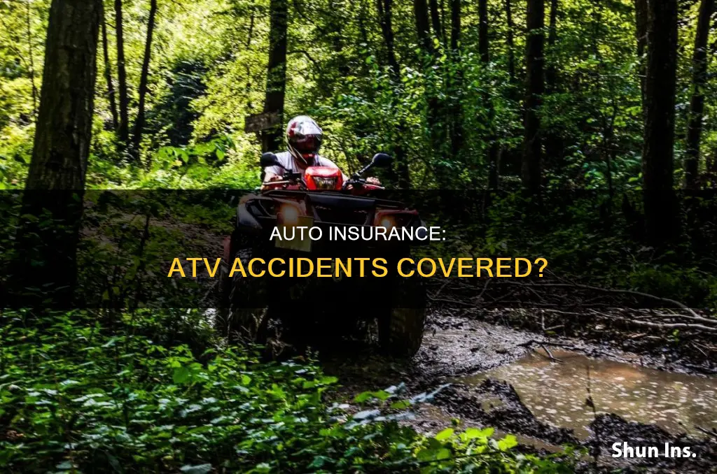 will auto insurance cover atv accident