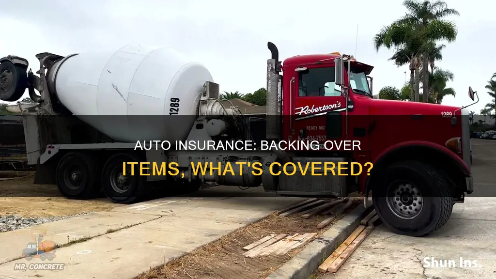 will auto insurance cover backing over items