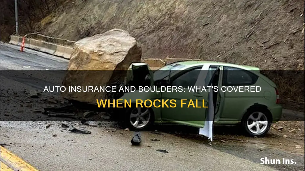 will auto insurance cover falling boulders