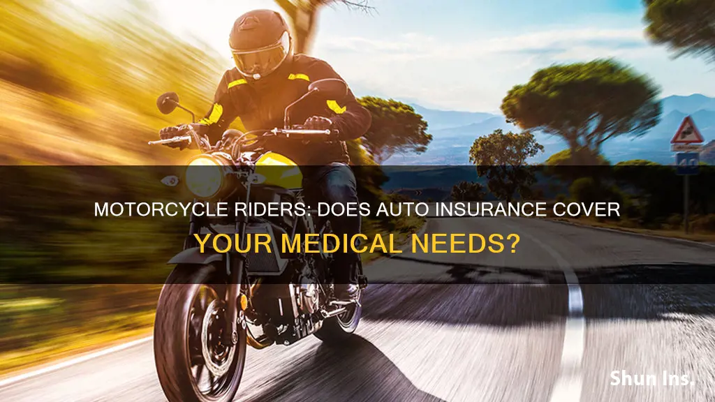 will auto insurance medical cover you on motorcycle