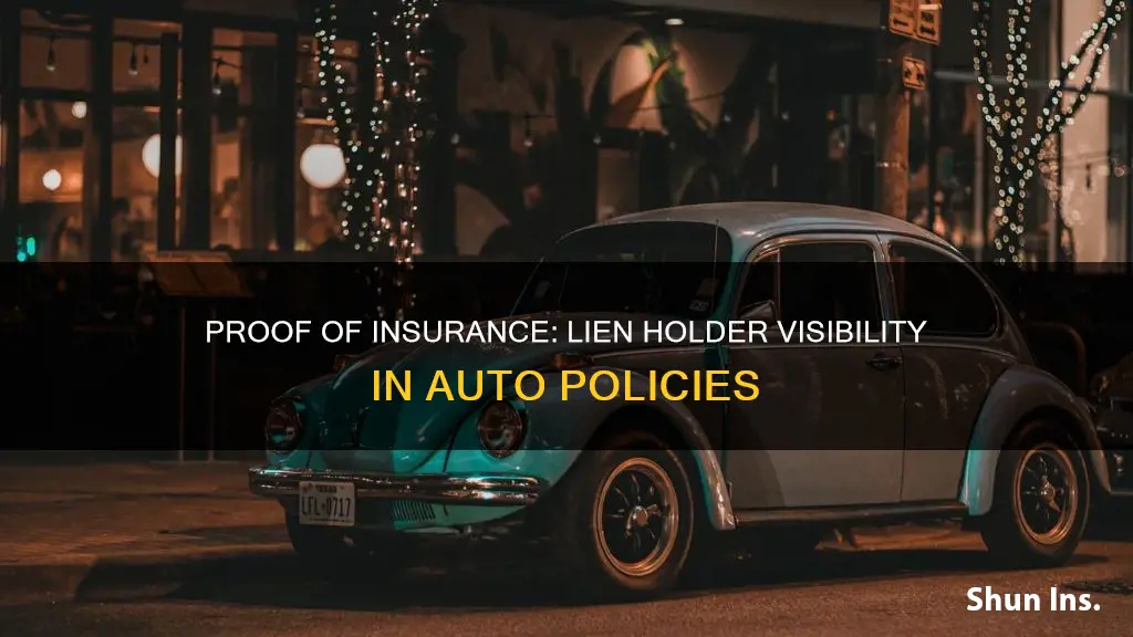 will auto proof of insurance show lien holder