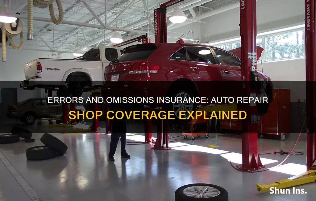 will errors and omissions insurance cover auto repair shops