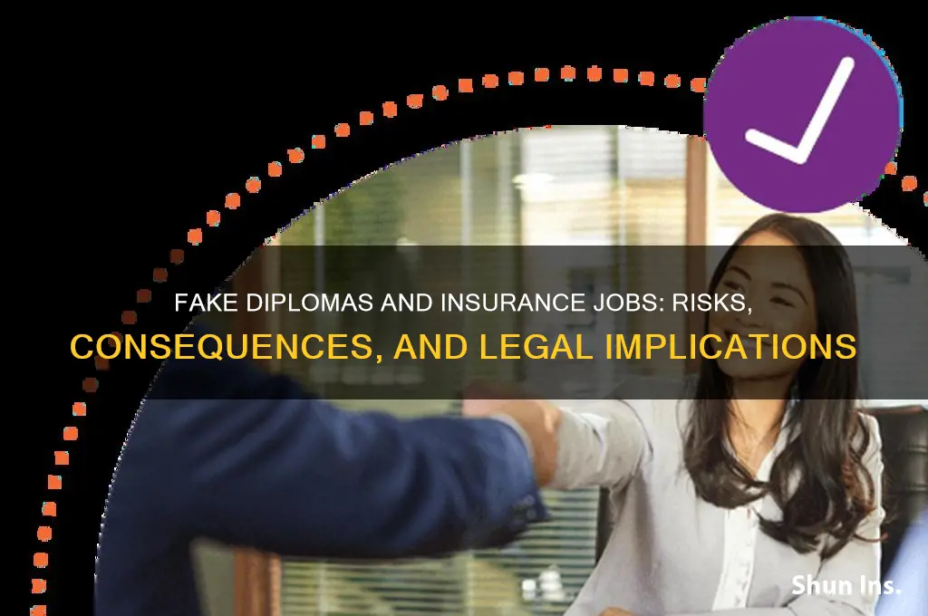 will fake diploma work for insurance companies
