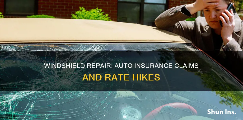 will filing a claim to repair windshield raise auto insurance