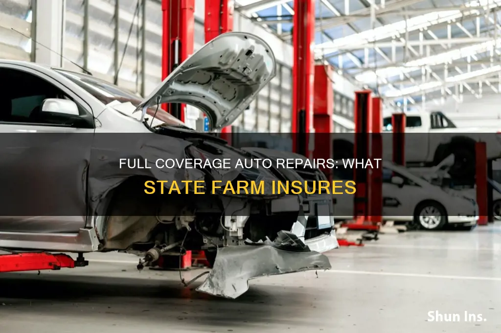 will full coverage auto insurers cover major repairs state farm