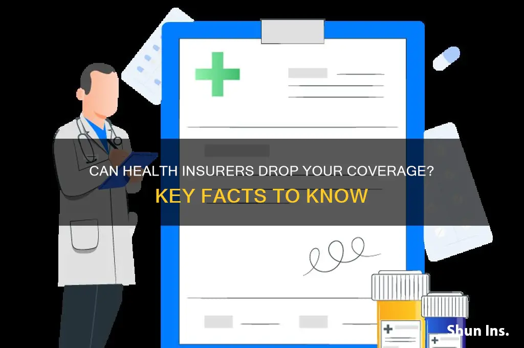 will health insurance companies drop you