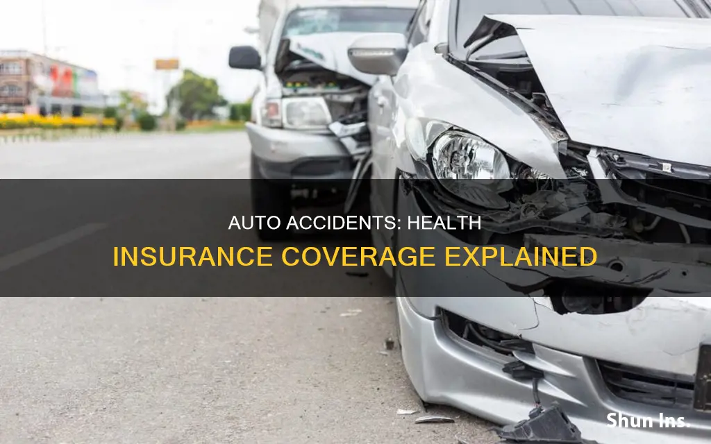 will health insurance cover an auto accident