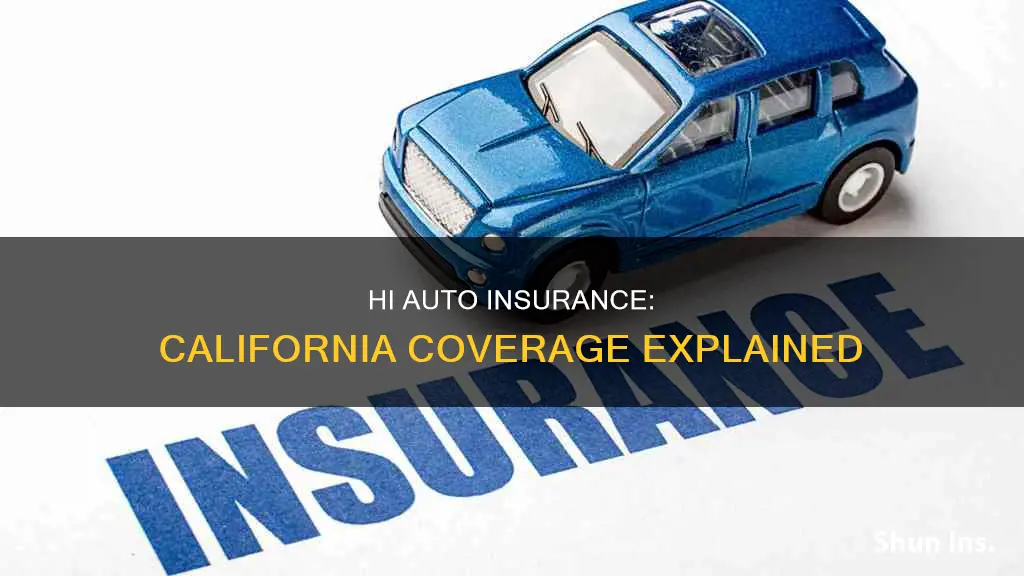 will hi auto insurance cover in ca