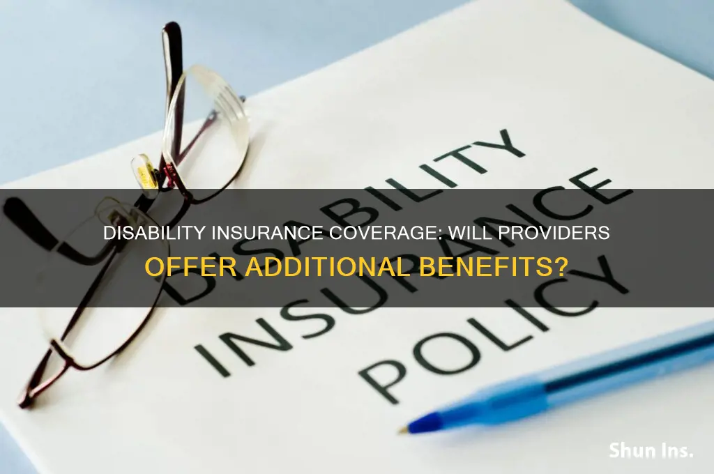 will insurance companies cover extra for a disability
