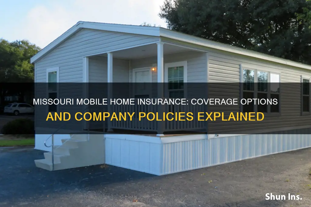 will insurance companies cover mobile homes in missouri