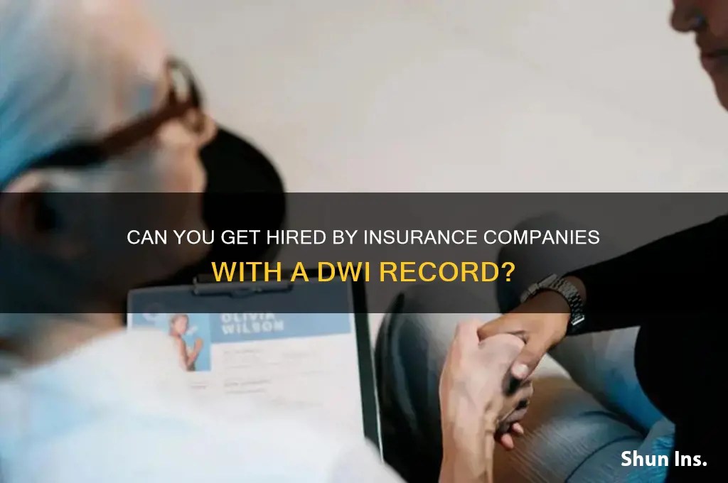 will insurance companies hire an employee with dwi