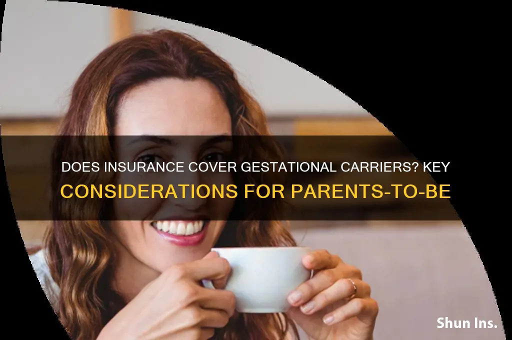 will insurance company cover a gestational carrier