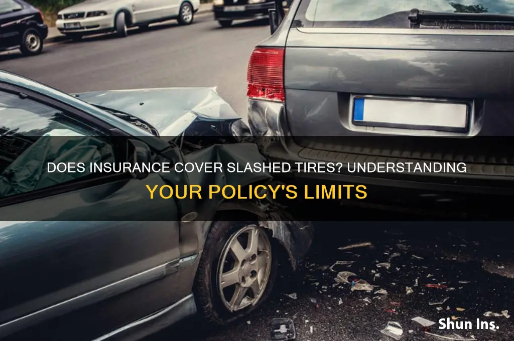 will insurance company cover slashed tires