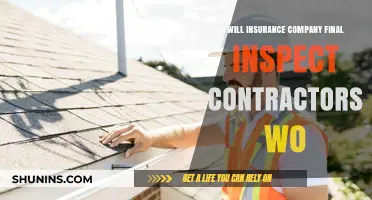 Will Insurance Companies Final Inspect Contractors' Work? What You Need to Know