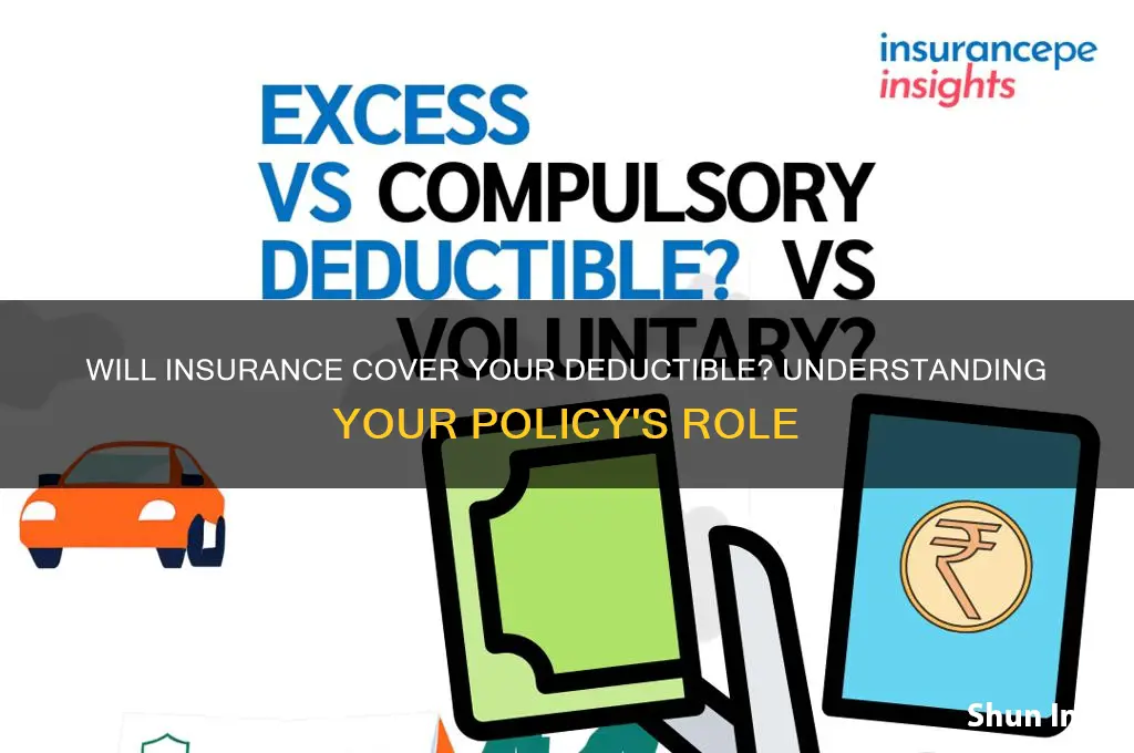 will insurance company help with deductible
