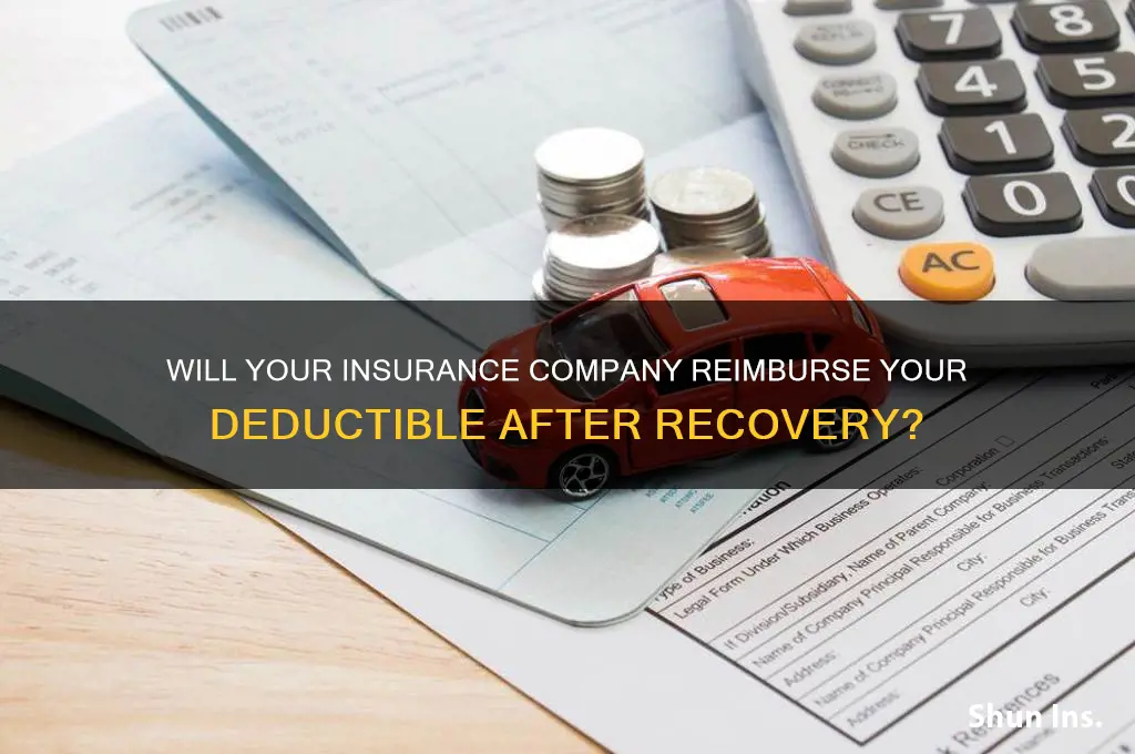 will insurance company recover deductible