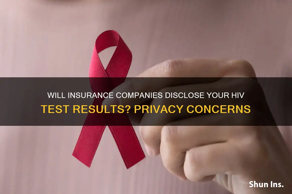will insurance company reveal hiv test results