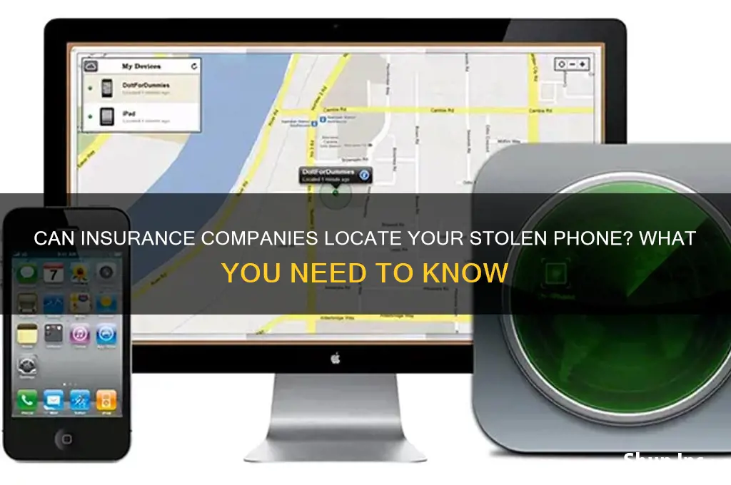 will insurance company track down the stolen phone
