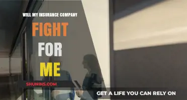 Will Your Insurance Company Fight for You? What to Expect