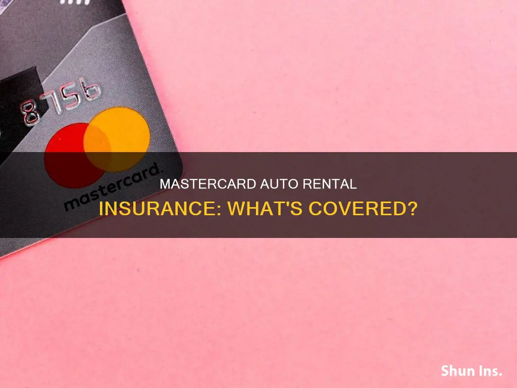 will my master card cover auto rental insurance