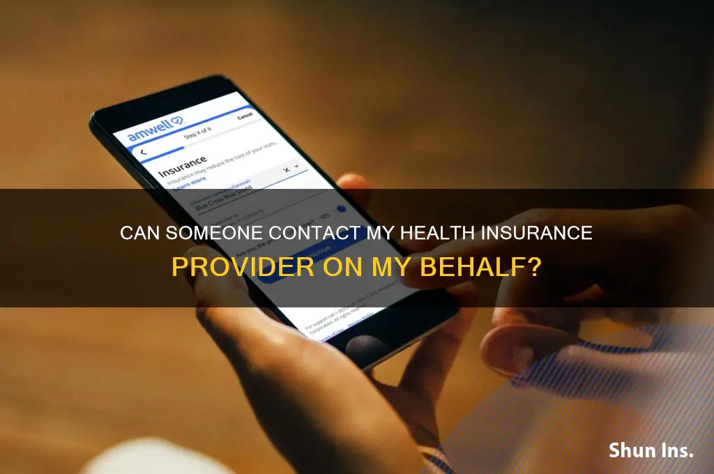 will someone call my health insurance company for me