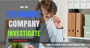 Will Your Insurance Company Investigate Your Claim? What to Expect