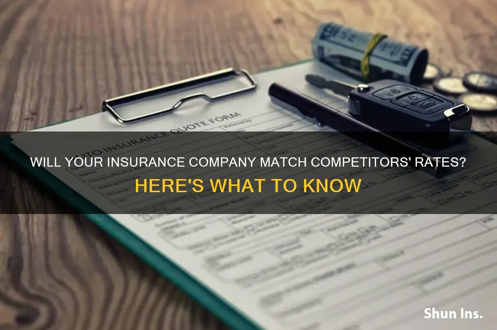 will your insurance company match competitors