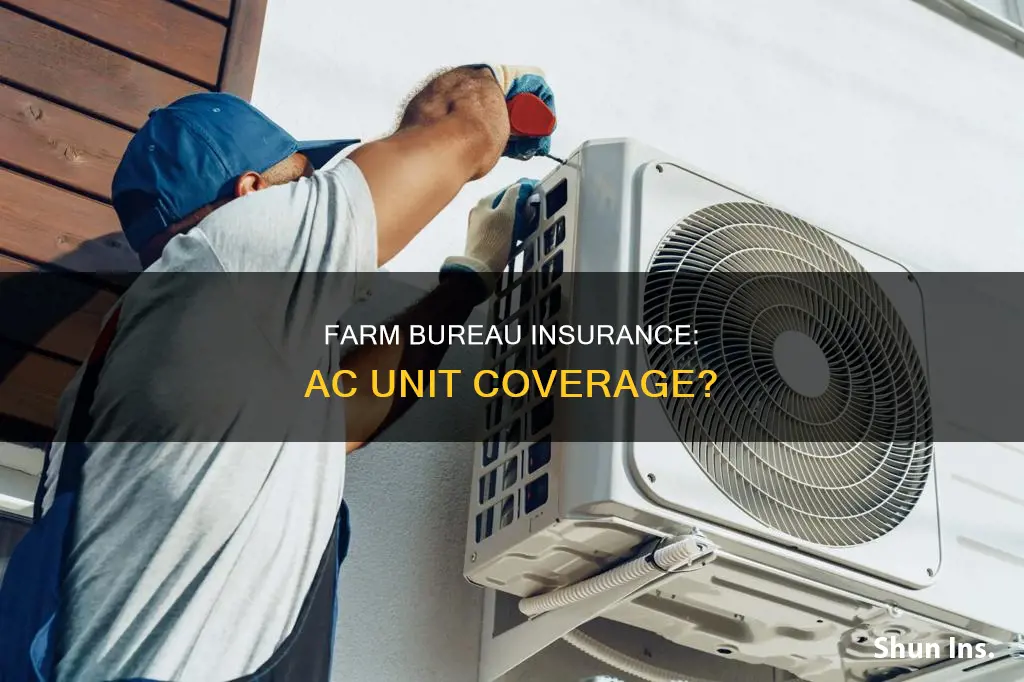 would farm bureau homeowners insurance cover ac units